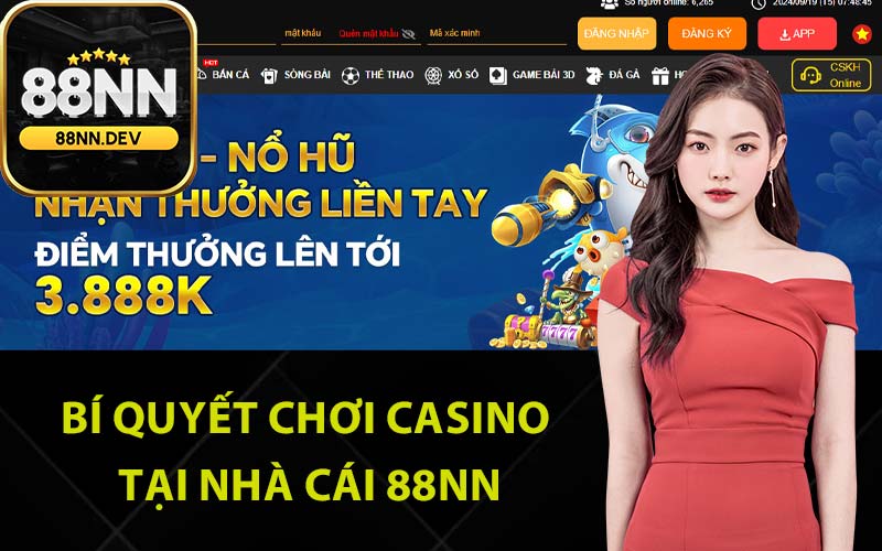 Bí quyết chơi casino tại nhà cái 88Nn