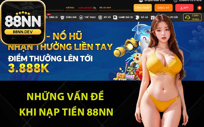 Những vấn đề khi nạp tiền 88Nn